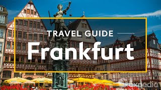 Frankfurt Vacation Travel Guide  Expedia [upl. by Aleunamme212]