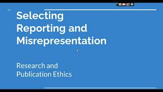 Selective Reporting and Misrepresentation of data Research and Publication ethics Phd coursework [upl. by Llemart]