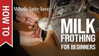 How To Milk Frothing for Beginners 5 Tips [upl. by Marlene]